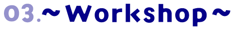 Workshop